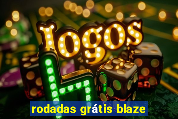 rodadas grátis blaze