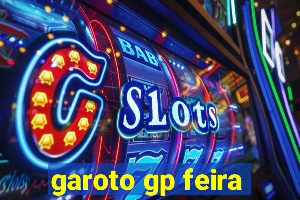 garoto gp feira