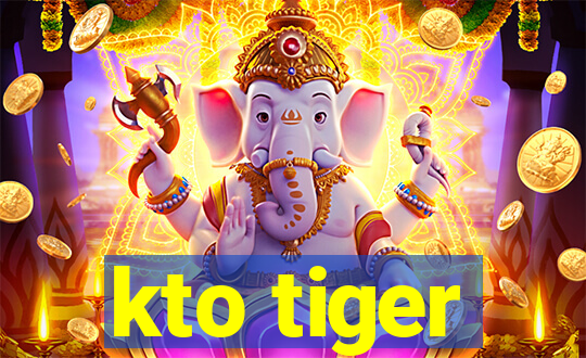 kto tiger