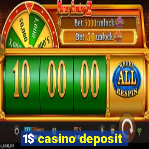 1$ casino deposit