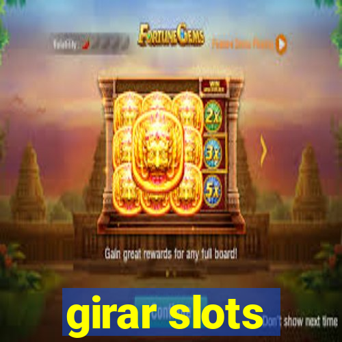 girar slots