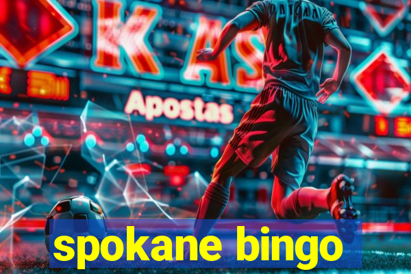 spokane bingo