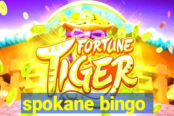 spokane bingo