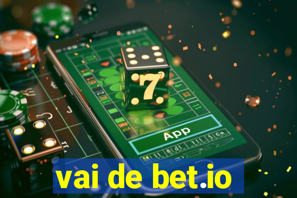 vai de bet.io