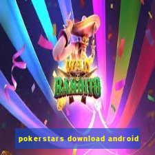 pokerstars download android