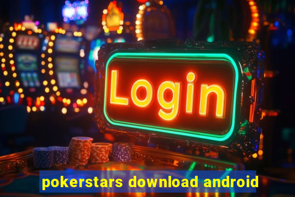 pokerstars download android