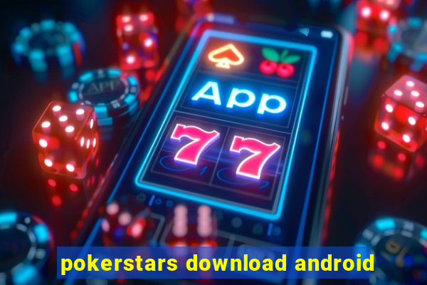 pokerstars download android