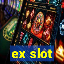 ex slot