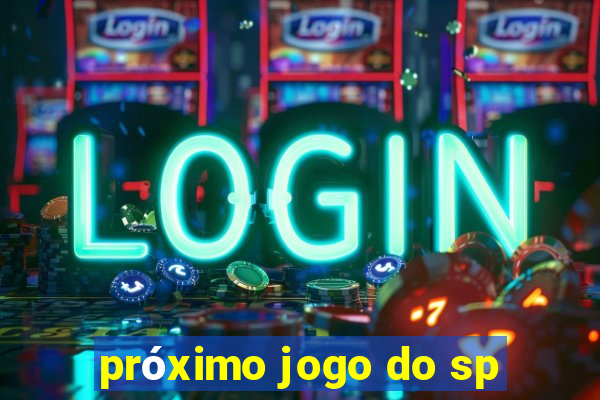 próximo jogo do sp