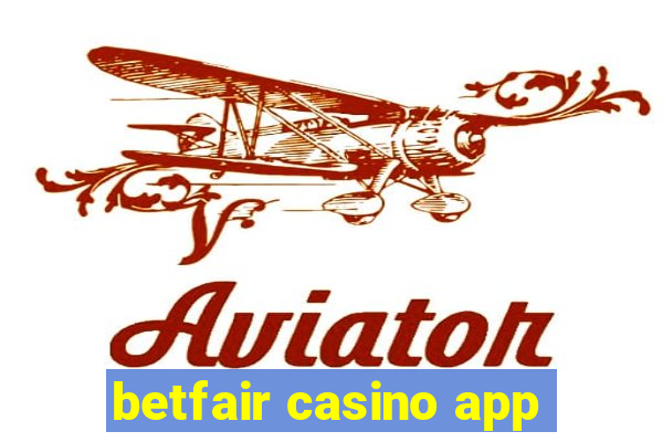 betfair casino app