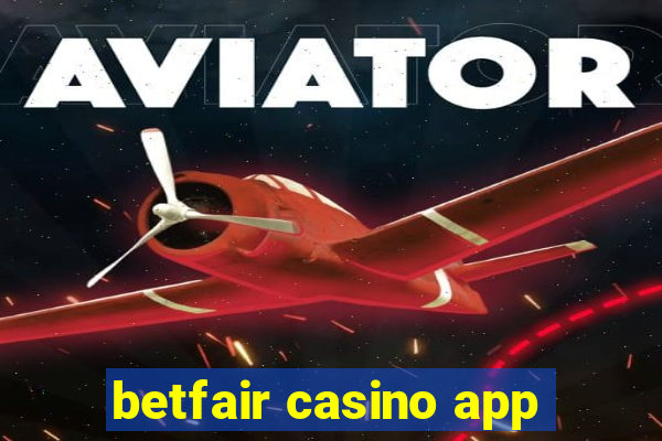 betfair casino app