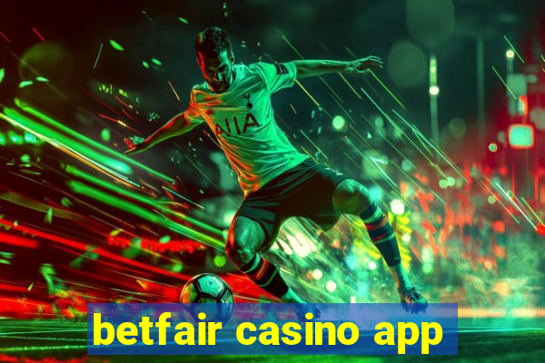 betfair casino app