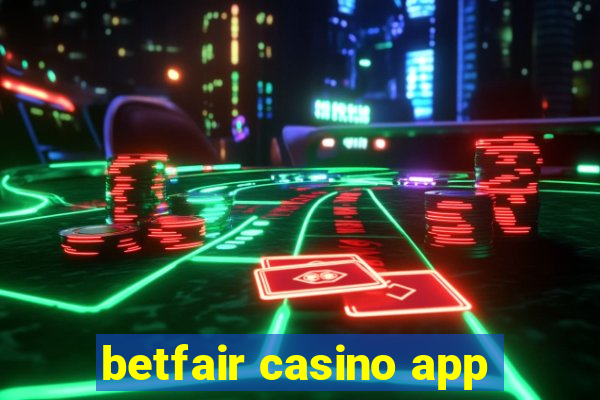 betfair casino app