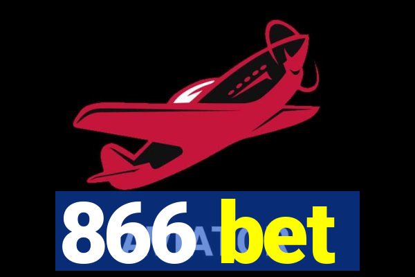 866 bet