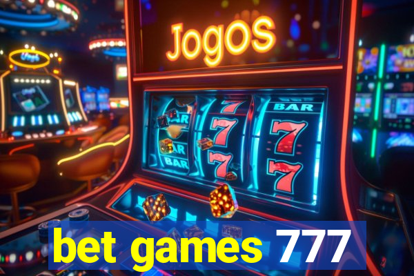 bet games 777