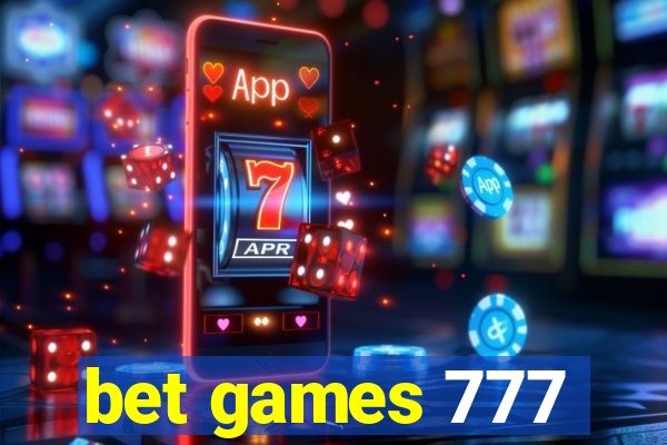 bet games 777