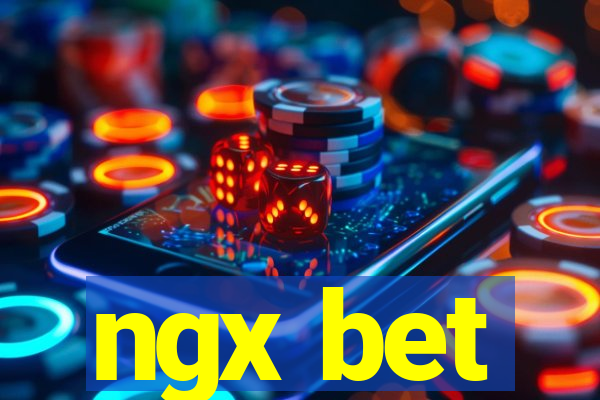 ngx bet