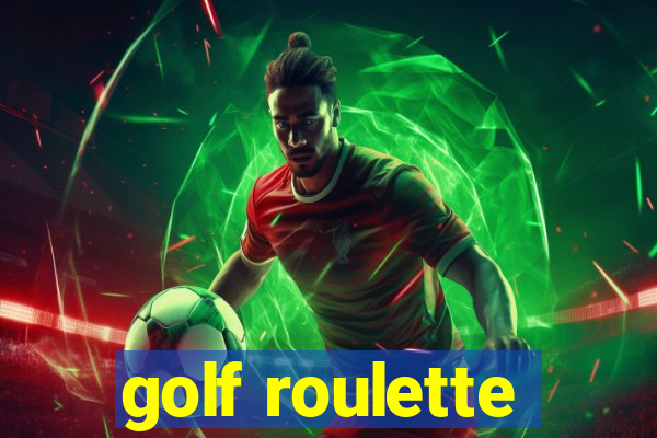 golf roulette