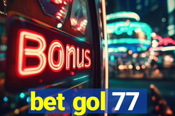 bet gol 77