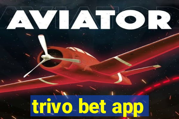 trivo bet app