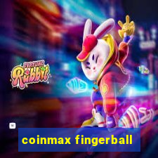 coinmax fingerball