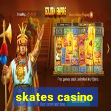 skates casino