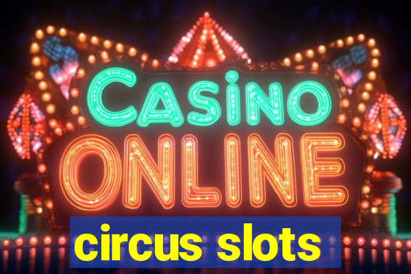 circus slots