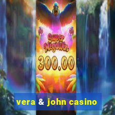 vera & john casino