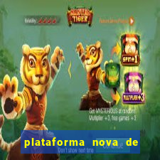 plataforma nova de jogo de aposta