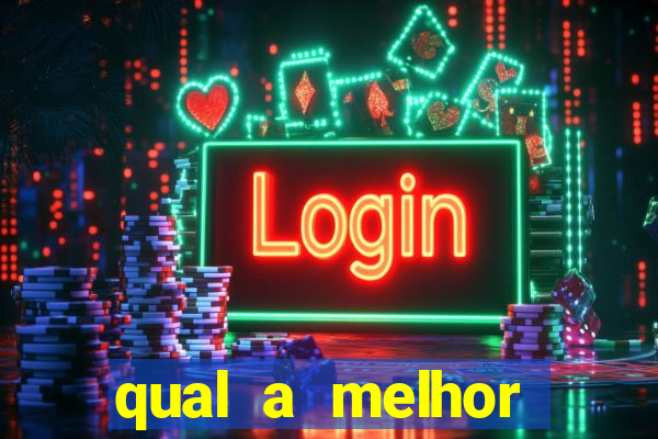 qual a melhor plataforma do tigrinho