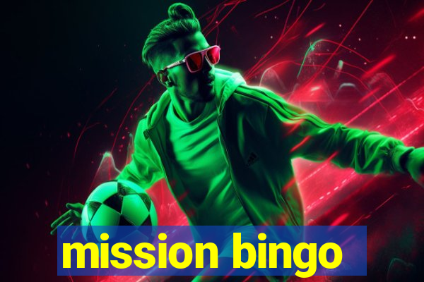 mission bingo