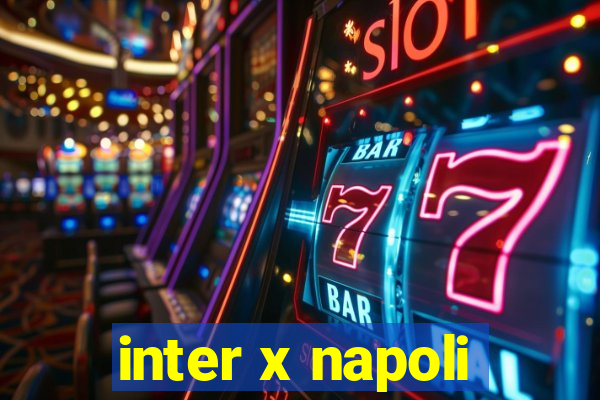 inter x napoli