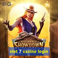 slot 7 casino login