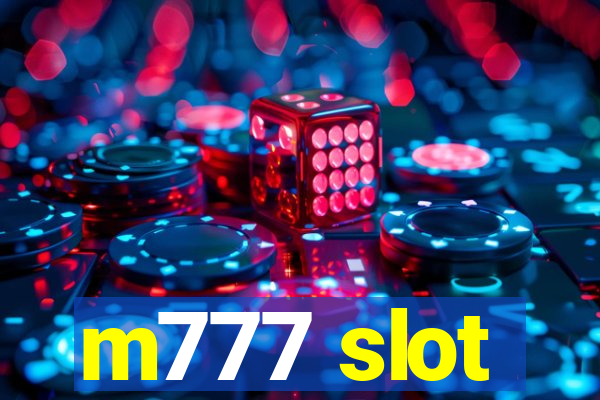 m777 slot