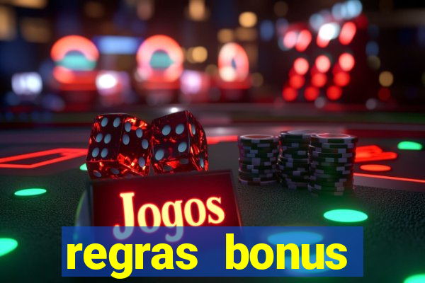 regras bonus estrela bet