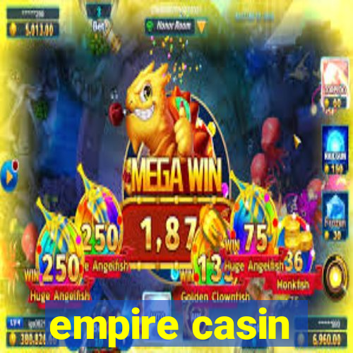 empire casin