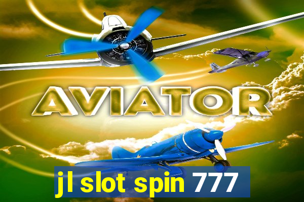 jl slot spin 777