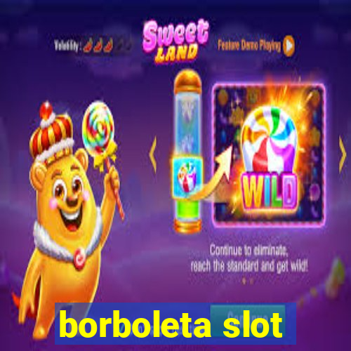 borboleta slot