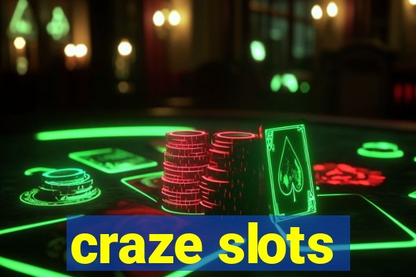 craze slots