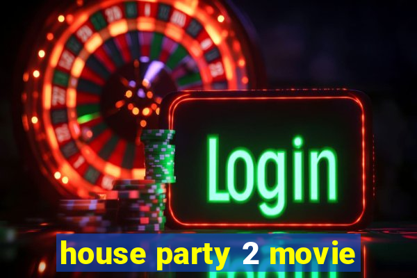 house party 2 movie