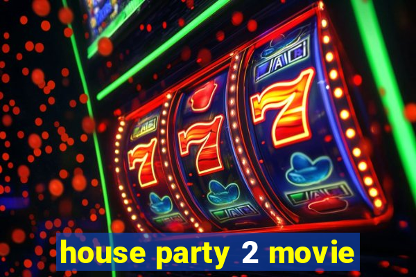 house party 2 movie