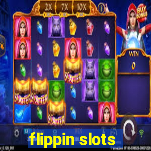 flippin slots