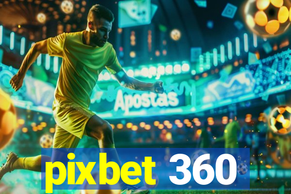 pixbet 360