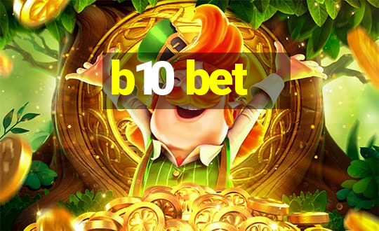 b10 bet