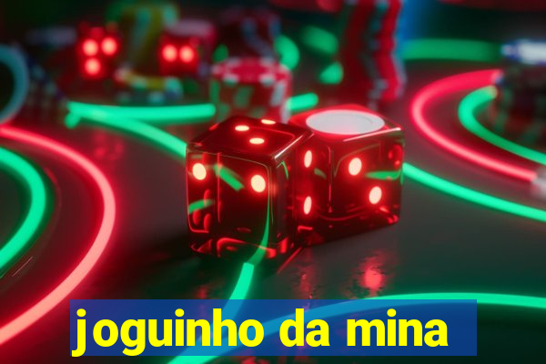 joguinho da mina