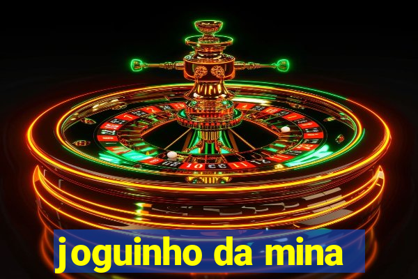 joguinho da mina