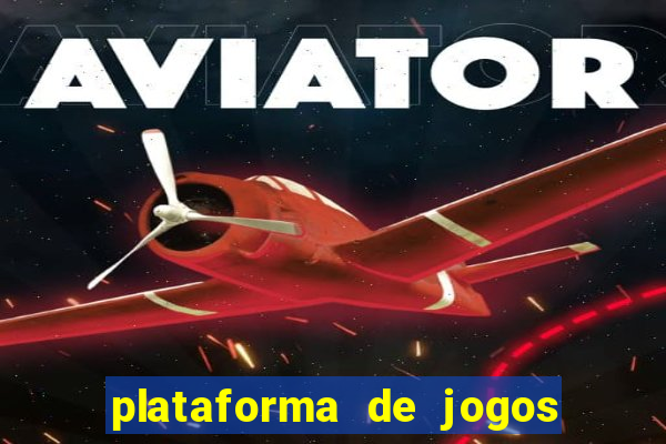 plataforma de jogos de aposta