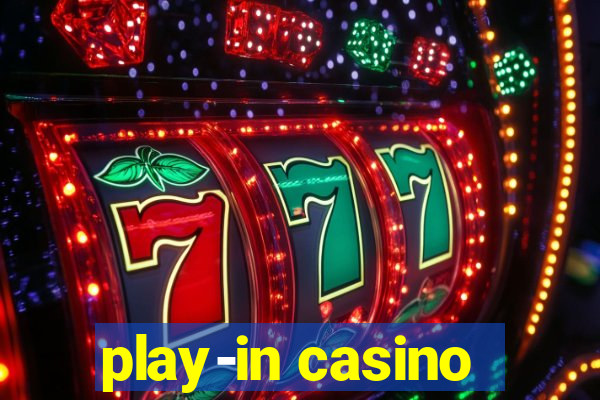 play-in casino