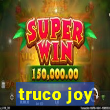 truco joy