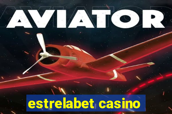 estrelabet casino